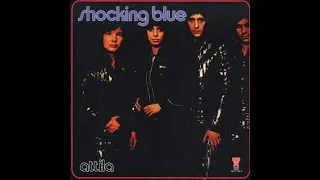 Shocking Blue Attiila Full Album