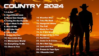 Playlist For You and Me 💕  Top 30 Country Love Songs - Country Music Collection 2024