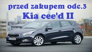 🚗 Przed Zakupem odc.3 Kia Ceed II 🚗 #ceed  #zakup  #kia #samochód