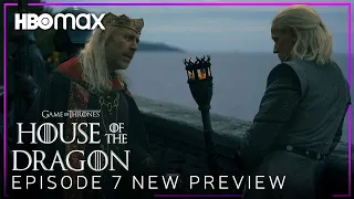 House of the Dragon   EPISODE 7 NEW PREVIEW TRAILER   HBO Max HD