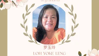 Buddhist Funeral ~ In Loving Memory of Mdm Loh Yoke Leng - Sg Funeral LLP