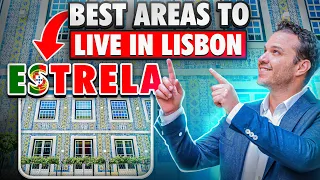 Moving to Lisbon? Discover the Best Neighborhoods to Live | Estrela | LetsMovetoPortugal.com