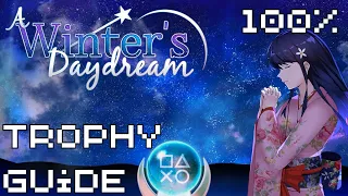 A Winter's Daydream | Easy Cheap Fast Platinum! | 100% Trophy Guide