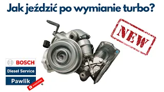 Jak jeździć po wymianie turbo?