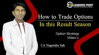 Option Strategy !! Options Trading before result !! Options Trading Episode-10 !! CA Nagendra Sah