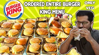 Ordered Entire BURGER KING Menu (ONLY VEG) || Tried Every Burger || Burger King Food Challenge