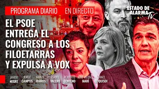 El PSOE entrega el Congreso a los filoetarras y expulsa a Vox