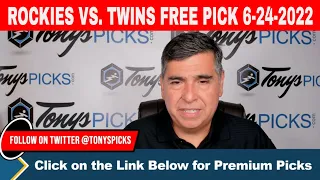 Colorado Rockies vs. Minnesota Twins 6/24/2022 FREE MLB Picks and Predictions on MLB Betting Tips