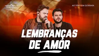 Tom e Leo - Lembranças de Amor (Clipe Oficial)