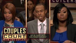 Real Life Cousin Faith? Woman Accuses Cousin & Boyfriend Of Affair (Full Episode) | Couples Court