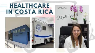 Healthcare in Costa Rica - Perspectives from a Medical Doctor