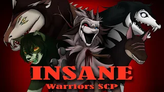 INSANE || WARRIORS SCP - 2 weeks AU MAP CALL // BACKUPS OPEN