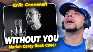 HE DID THIS TO A MARIAH CAREY SONG!!!!!! Erik Gronwall - Without You (Rock Cover) (LIVE REACTION)