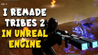 I Remade Tribes 2 in Unreal Engine