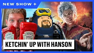 Hanson’s Ketchup - Hot Takes On The Last Two Months