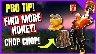 Pro Tip : Chopping for Honey!  7 Days To Die - Alpha 20  @Vedui42