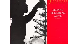 Freiheit – “Keeping The Dream Alive” (extended vers) (UK CBS) 1988