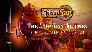 The Angarian Journey (Golden Sun) - Realistic Virtual String Arrangement