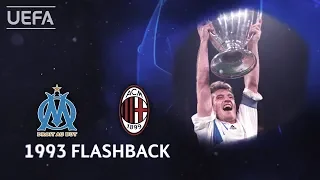 MARSEILLE 1-0 MILAN: #UCL 1993 FINAL FLASHBACK