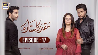 Muqaddar Ka Sitara Episode 17 | 4th January 2023 (Subtitles English) | ARY Digital