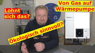 Umstieg von Gas auf Wärmepumpe - rechnet sich das? Ökologisch sinnvoll? Photovoltaik-Strom nutzbar?