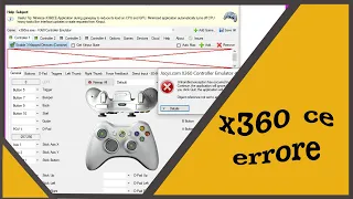 X360ce error اصلاح وتشغيل جميع الالعاب  🎮🎮🪛🪛🪛