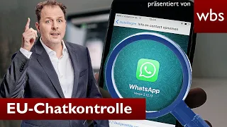 WhatsApp & Co: Neues EU-Gesetz erlaubt Zugriff auf alle Chats & Fotos | Anwalt Christian Solmecke