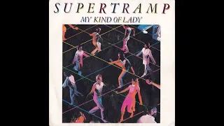 Supertramp  -   My Kind Of Lady   1982   +   Still in Love   1985