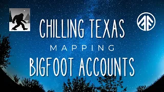 Chilling TEXAS Bigfoot Sightings Map. Witness accounts and evidence.