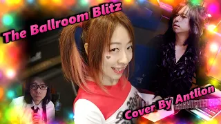 The Ballroom Blitz - SWEET(Cover by Antlion)
