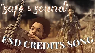 The Walking Dead: The Final Season - Episode 4 End Credits Song "Safe & Sound"