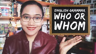 English Grammar: Who or Whom - Homonym Horrors - Civil Service Exam Review