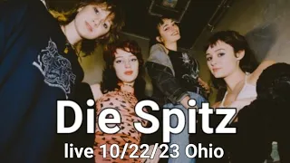DIE SPITZ full show Ohio 10/22/23 from front row