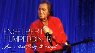 Engelbert Humperdinck ~ Am I That Easy to Forget [Live Concert, Newport World Resorts 2023]