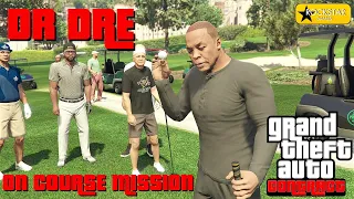 GTA 5 Meet Dr Dre On Course Mission agency Contract