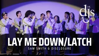 Lay Me Down/Latch (Sam Smith and Disclosure a cappella cover) | The DJs