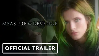 Measure of Revenge - Official Trailer (2022) Melissa Leo, Bella Thorne