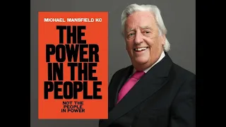 MICHAEL MANSFIELD KC - The Power In The People : How We Can Change The World