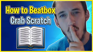 Crab Scratch Tutorial - How To Beatbox