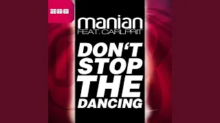 Don't Stop the Dancing (Extended Mix)