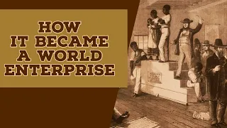 How did African Slavery become a World Enterprise? (1492)