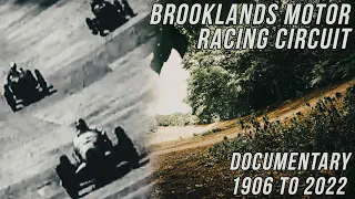 BROOKLANDS Motor Racing Circuit / Documentary 1906 to 2022