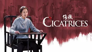 Film chrétien complet « Cicatrices » Chroniques de la persécution religieuse en Chine