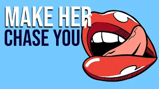 12 Tricks to Make HER Chase YOU (INSTANTLY!) - How To Make Her Want You MORE And MORE!