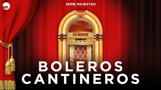 Serie Majestad: Boleros Cantineros (Full Album) | Music MGP