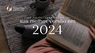 8 hábitos que farão você ser sua melhor versão em 2024