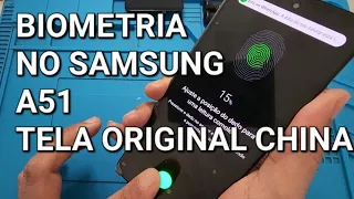 Samsung A51, funcionamento da biometria após troca da tela original china.