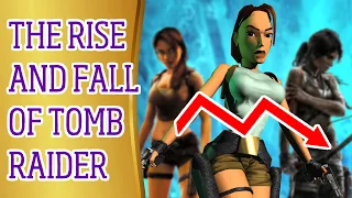 The Rise and Fall of Tomb Raider