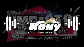 Los Ronisch ._-[ Rony Mix Dj Bolivia ]-_. Buscare Otro Querer -  8 bits 2021 ( PEDIDO)