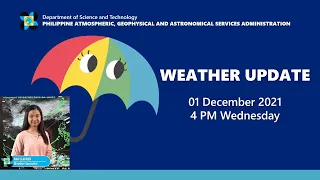 Public Weather Forecast Issued at 4:00 PM December 1, 2021